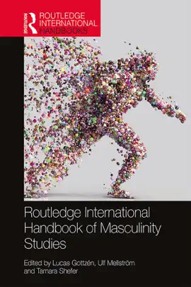Read: Book Routledge International Handbook of Masculinity Studies