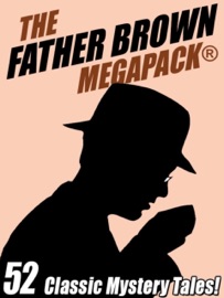 The Father Brown Megapack® - G.K. Chesterton
