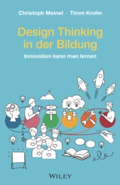 Design Thinking in der Bildung - Christoph Meinel & Timm Krohn