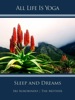 Book All Life Is Yoga: Sleep and Dreams