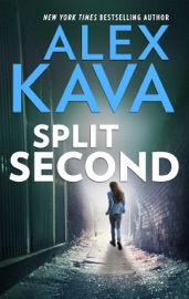 Split Second - Alex Kava