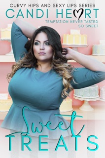 Sweet Treats by Candi Heart & Cassie Alexandra