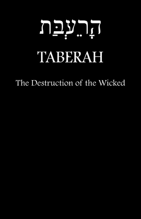 TABERAH - The Destruction of the Wicked by Fire