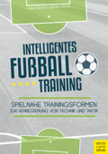 Intelligentes Fußballtraining - Fabian Seeger & Andree Fincke