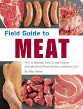 Field Guide to Meat - Aliza Green Cover Art