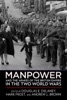 Book Manpower and the Armies of the British Empire in the Two World Wars