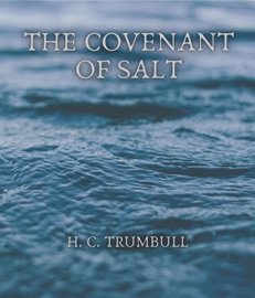 The Covenant of Salt - H. Clay Trumbull