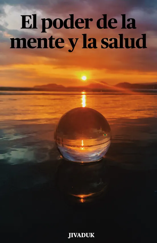 El poder de la mente y la salud