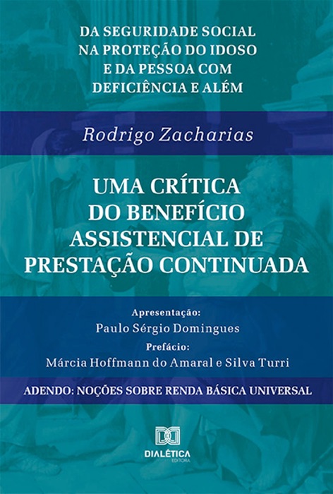 Da seguridade social na proteção do idoso e da pessoa com deficiência e além