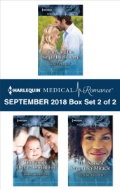 Harlequin Medical Romance September 2018 - Box Set 2 of 2 - Kate Hardy, Robin Gianna & Ann Mcintosh