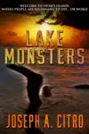 Lake Monsters by Joseph A. Citro Book Summary, Reviews and Downlod