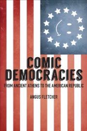 Comic Democracies - Angus Fletcher