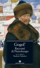 Racconti di Pietroburgo (Mondadori) - Nikolaj Vasil’evič Gogol'