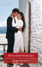 Amor desinteresado - Peggy Moreland