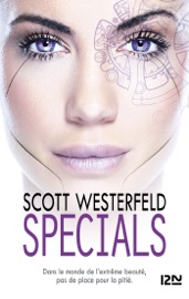 Uglies - tome 3 Specials - Scott Westerfeld