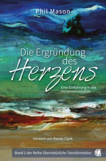 Die Ergründung des Herzens by Phil Mason
