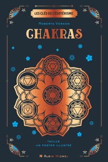Les Clés de l'ésotérisme - Chakras by Eric Marson & Roberta Vernon
