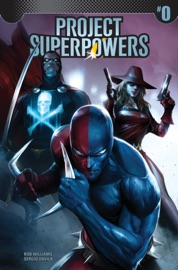 Project: Superpowers Vol. 2 #0 - Rob Williams & Sergio Davila