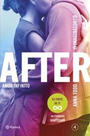 After. Amor infinito (Serie After 4) - Anna Todd