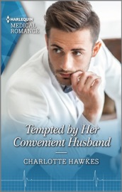 Tempted by Her Convenient Husband - Charlotte Hawkes