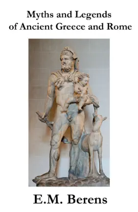 Read: Myths And Book Legends Of Ancient Greece And Rome