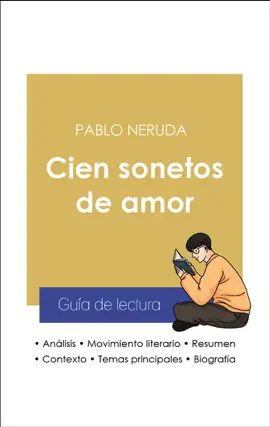 Read: Guía de lectura Cien sonetos de amor (análisis literario de referencia y resumen completo) Book