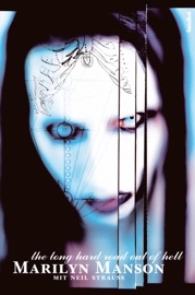 The Long Hard Road Out Of Hell - Marilyn Manson & Neil Strauss
