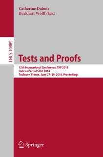 Tests and Proofs by Catherine Dubois & Burkhart Wolff