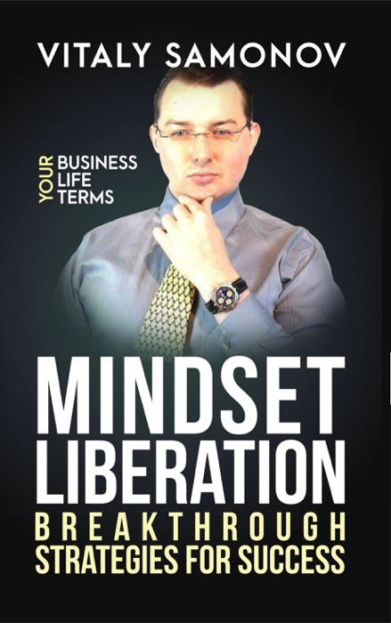 [Download] ~ Mindset Liberation: Breakthrough Strategies for Success 