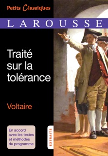Le Traité sur la tolérance by Voltaire