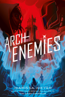 Marissa Meyer - Archenemies artwork