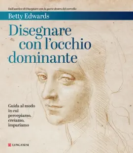 Disegnare con l'occhio dominante