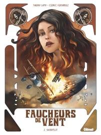 Faucheurs de vent - Tome 02 - Thierry Lamy & Cédric Fernandez