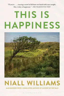 This Is Happiness by Niall Williams book