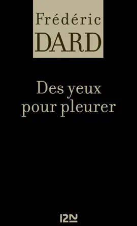 Des yeux pour pleurer