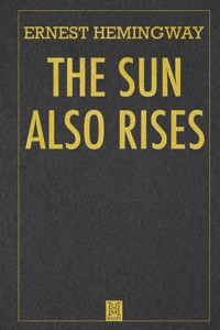 The Sun Also Rises