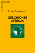 Geschichte Afrikas - Franz Ansprenger