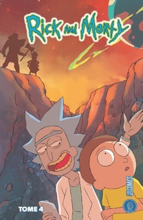 Rick & Morty, T4 : Rick & Morty T4 by CJ Cannon, Kyle Starks, Marc Ellerby & Benjamin Rivière
