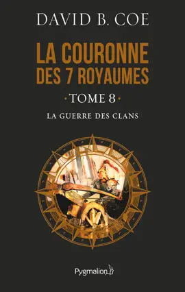 Read: La couronne Book des 7 royaumes (Tome 8) - La Guerre des clans