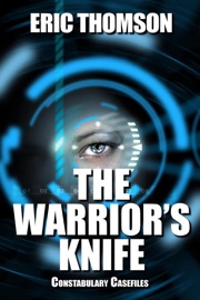 The Warrior's Knife - Eric Thomson