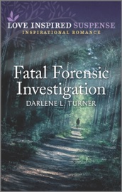 Fatal Forensic Investigation - Darlene L. Turner