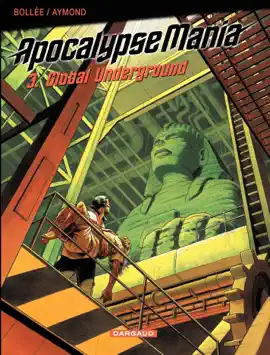 Read: Apocalypse Mania - Cycle 1 - Tome 3 - Book Global underground