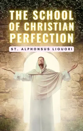 The School of Christian Perfection