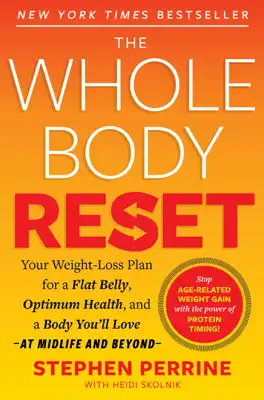 The Whole Body Reset by Stephen Perrine, Heidi Skolnik & AARP book