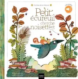 Read: Contes de la nature - Book Petit écureuil cherche noisettes