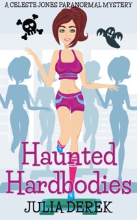 Haunted Hardbodies by Julia Derek