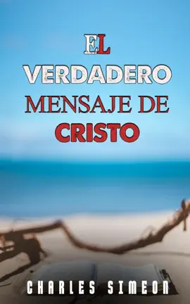 Read: Book El Verdadero Mensaje De Cristo