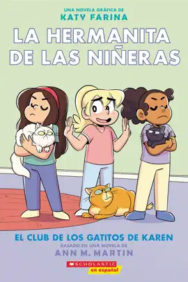 Read: La hermanita de las niñeras Book #4: El Club de los Gatitos de Karen (Karen’s Kittycat Club)