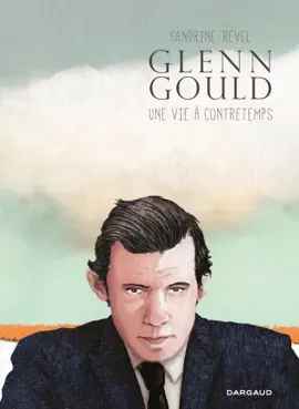 Read: Glenn Gould, une vie à contretemps Book