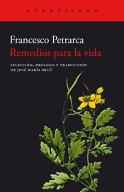Remedios para la vida - Francesco Petrarca & José María Micó